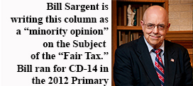 Minority Opinion on the "Fair Tax" by Bill Sargent