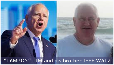 "Tampon" Tim Walz and his brother Jeff Walz